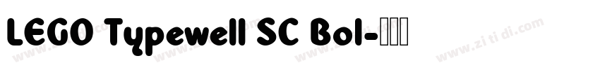LEGO Typewell SC Bol字体转换